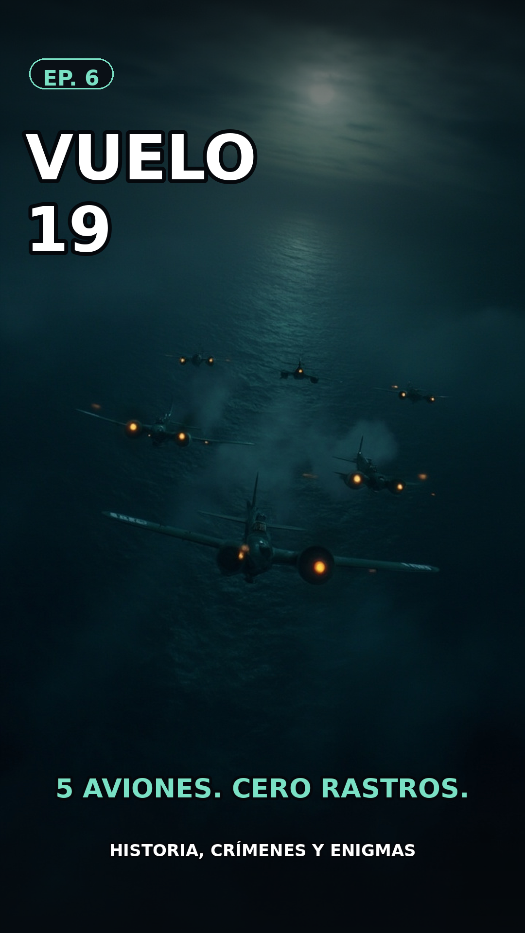 Carátula del Episodio 6: Vuelo 19